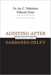 book Auditing After Sarbanes-Oxley : Illustrative Cases , Second Edition  