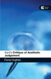 book Kant's 'Critique of Aesthetic Judgement': A Reader's Guide  