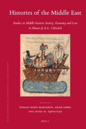 book Histories of the Middle East: Studies in Middle Eastern Society, Economy and Law in Honor of A. L. Udovitch  