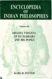 book Encyclopedia of Indian Philosophies, Vol. 3: Advaita Vedanta Upto Shankara And His Pupils  