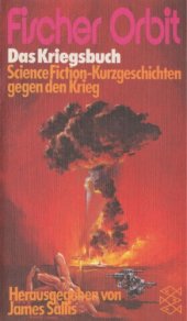 book Das Kriegsbuch. Science-Fiction-Kurzgeschichten gegen den Krieg  