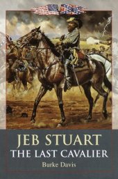 book Jeb Stuart: The Last Cavalier  