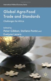 book Global Agro-Food Trade and Standards: Challenges for Africa (International Political Economy)  