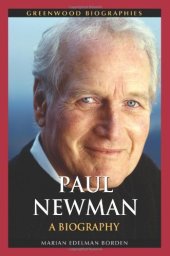 book Paul Newman: A Biography (Greenwood Biographies)  