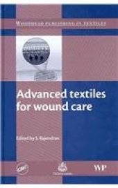 book Advanced Textiles for Wound Care (Woodhead Publishing in Textiles)  