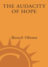 book The Audacity of Hope: Thoughts on Reclaiming the American Dream  