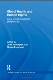 book Global health and human rights: legal and philosophical perspectives  