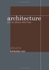 book Architecture and its Ethical Dilemmas  