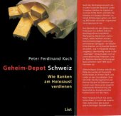 book Geheim-Depot Schweiz: Wie Banken am Holocaust verdienen (German Edition)  