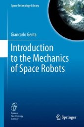 book Introduction to the Mechanics of Space Robots