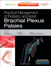 book Practical Management of Pediatric and Adult Brachial Plexus Palsies: Expert Consult  