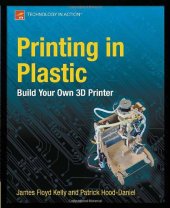 book Printing in Plastic: Build Your Own 3D Printer (Technology in Action)  