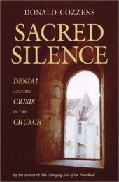 book Sacred silence: denial and the crisis in the church  