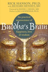 book Buddha's Brain: The Practical Neuroscience of Happiness, Love, and Wisdom  