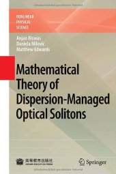 book Mathematical Theory of Dispersion-Managed Optical Solitons  