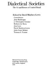 book Dialectical Societies: The Gê and Bororo of Central Brazil (Harvard Studies in Cultural Anthropology)  