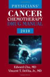 book Physicians' Cancer Chemotherapy Drug Manual (Jones and Bartlett Series in Oncology(physician's Cancer Che)  