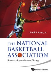 book The National Basketball Association: Business, Organization and Strategy  