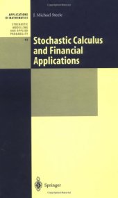 book Stochastic Calculus and Financial Applications (Stochastic Modelling and Applied Probability 45)  