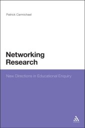 book Networking Research: New Directions in Educational Enquiry  