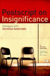 book Postscript on Insignificance: Dialogues with Cornelius Castoriadis  