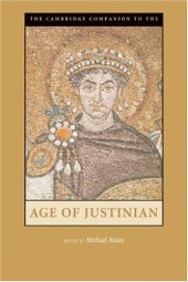 book The Cambridge Companion to the Age of Justinian (Cambridge Companions to the Ancient World)  