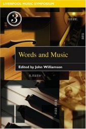 book Words and Music (Liverpool University Press - Liverpool Music Symposium)  