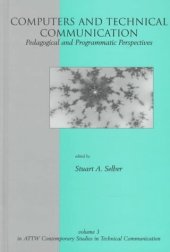 book Computers and technical communication: pedagogical and programmatic perspectives  