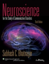 book Neuroscience for the Study of Communicative Disorders  