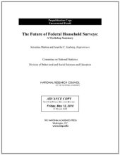 book The Future of Federal Household Surveys: Summary of a Workshop  