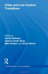 book Cities and Low Carbon Transitions (Routledge Studies in Human Geography)  