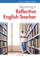 book Becoming A Reflective English Teacher  