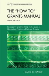 book The 'How To' Grants Manual: Successful Grantseeking Techniques for Obtaining Public and Private Grants (American Council on Education Series on Higher Education)  