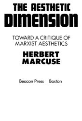 book The Aesthetic Dimension: Toward a Critique of Marxist Aesthetics  