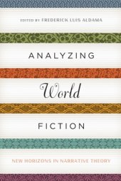 book Analyzing World Fiction: New Horizons in Narrative Theory  