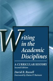 book Writing in the Academic Disciplines, Second Edition: A Curricular History  