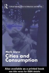 book Cities and Consumption (Routledge Critical Introductions to Urbanism and the City)  