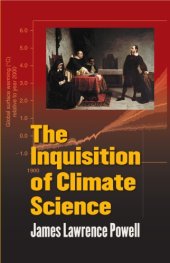 book The Inquisition of Climate Science  