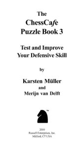 book Chesscafe Puzzle Book 3: Test and Improve Your Defensive Skill  