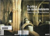 book A crítica da razão indolente: contra o desperdício da experiência volume 1 