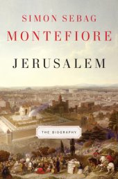 book Jerusalem: The Biography  