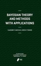 book Bayesian Theory and Methods with Applications