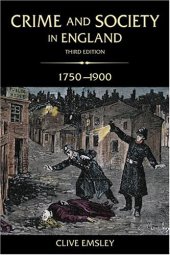 book Crime and Society in England, 1750-1900 (3rd Edition)  