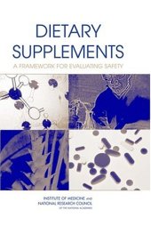 book Dietary Supplements: A Framework for Evaluating Safety  
