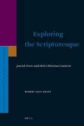 book Exploring the Scripturesque: Jewish Texts and their Christian Contexts (Supplements to the Journal for the Study of Judaism)  