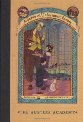 book The Austere Academy (A Series of Unfortunate Events #5)  