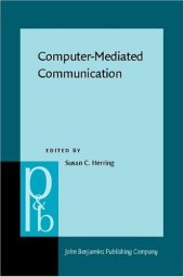 book Computer-Mediated Communication: Linguistic, Social and Cross-Cultural Perspectives