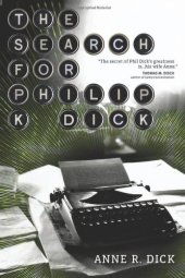 book The Search for Philip K. Dick  