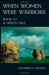 book When Women Were Warriors Book III  