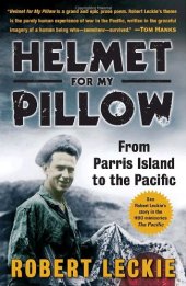 book Helmet for My Pillow: From Parris Island to the Pacific  